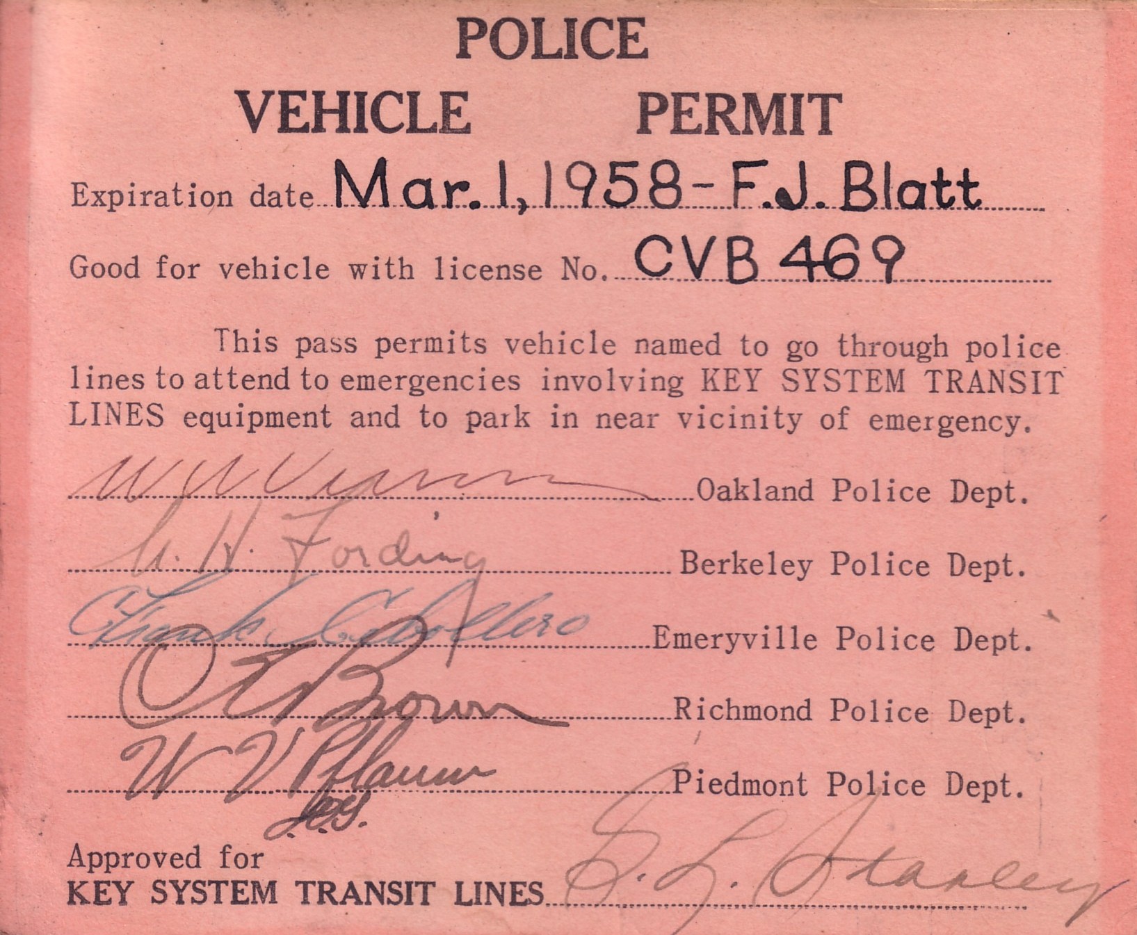 My Grandpa Blatt's Police Vehicle Permit Allowing Access For Key System Transit Lines Emergencies...
